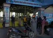 Quảng Trị: 60 học sinh mầm non, tiểu học phải cách ly tập trung