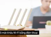 Cách đổi mật khẩu Wi-Fi không cần đăng nhập router 