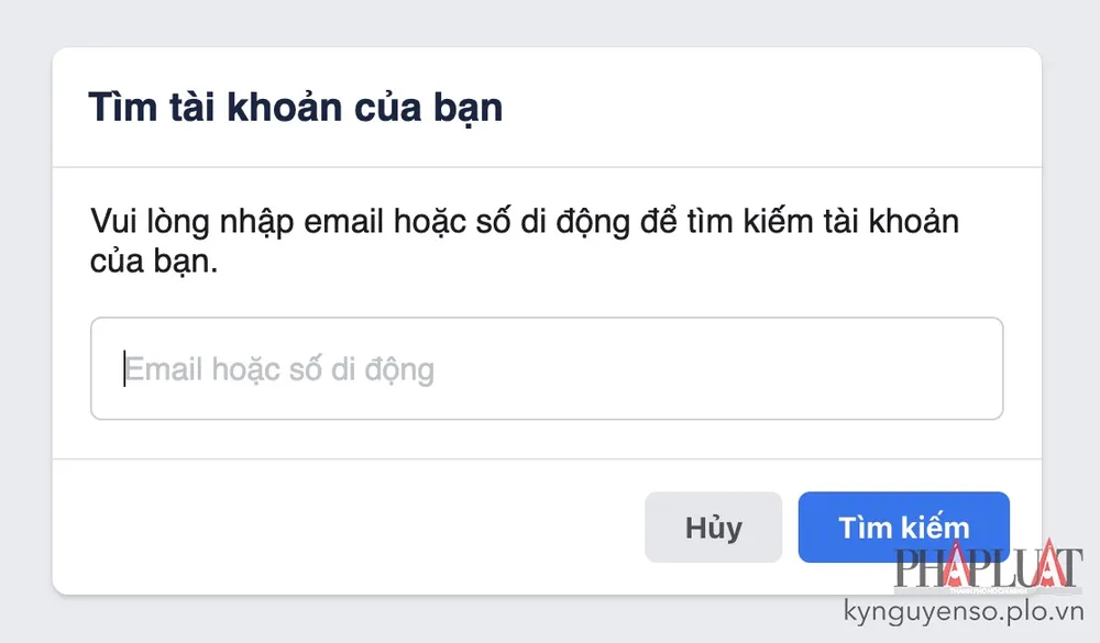 tim-tai-khoan-facebook-bang-so-dien-thoai-hoac-email Nhập email hoặc số điện thoại có liên kết với tài khoản của bạn. Ảnh: MINH HOÀNG