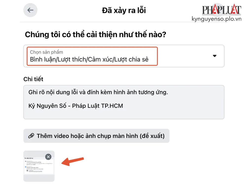 gui-bao-cao-loi-cho-facebook Gửi báo cáo lỗi cho Facebook kèm hình ảnh tương ứng. Ảnh: TIỂU MINH