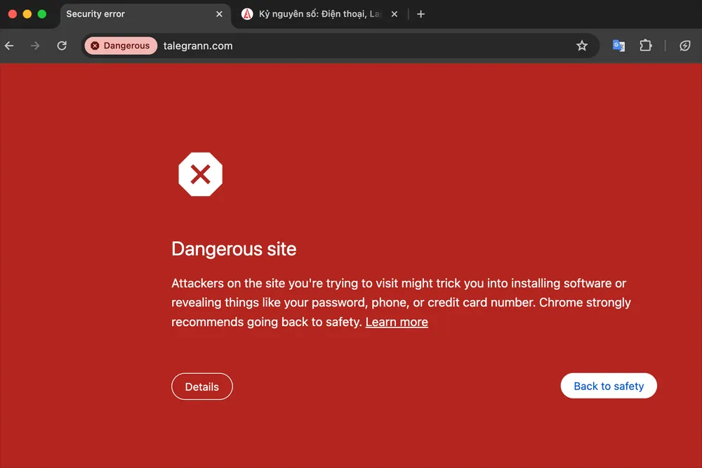 Google Chrome cảnh báo trang web nguy hiểm. Ảnh: TIỂU MINH