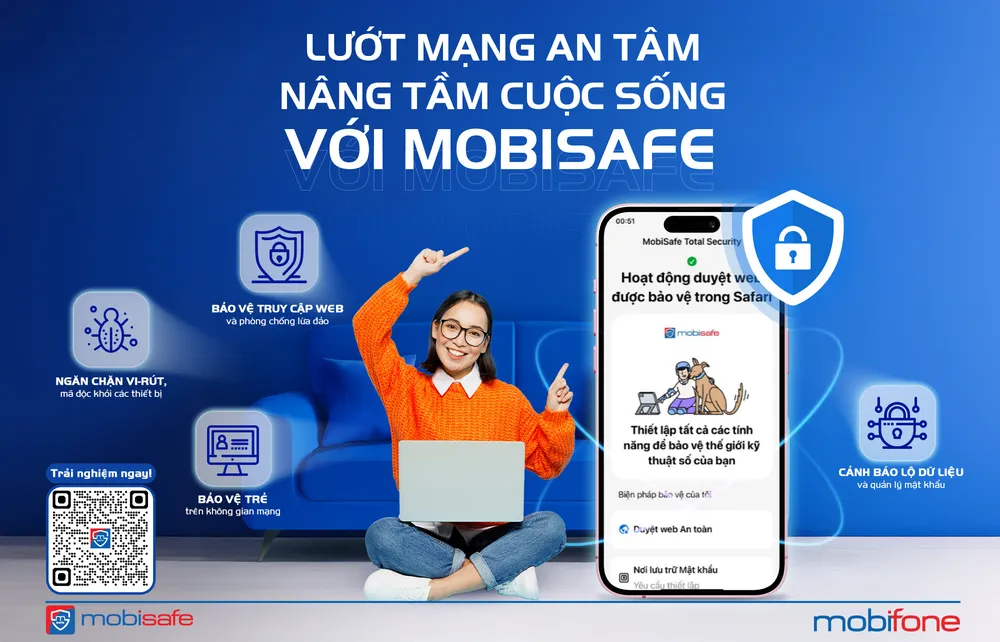 MobiSafe, giải pháp bảo vệ người dùng trên không gian mạng.