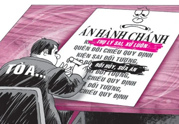 Án hành chính bị hủy, sửa nhiều, do đâu? ảnh 1 Án hành chính bị hủy, sửa nhiều, do đâu? ảnh 1