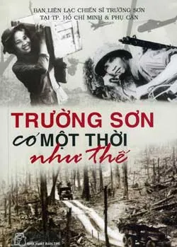 Bìa sách Trường Sơn có một thời như thế. Bìa sách Trường Sơn có một thời như thế.