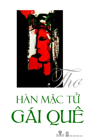 Tái bản Gái quê nhân 100 năm ngày sinh Hàn Mặc Tử ảnh 1