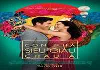 Crazy rich asians: Lóa mắt trước cuộc sống hội siêu giàu