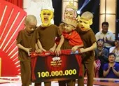 Bất ngờ 5 tiểu sư phụ giành được 100 triệu đồng 