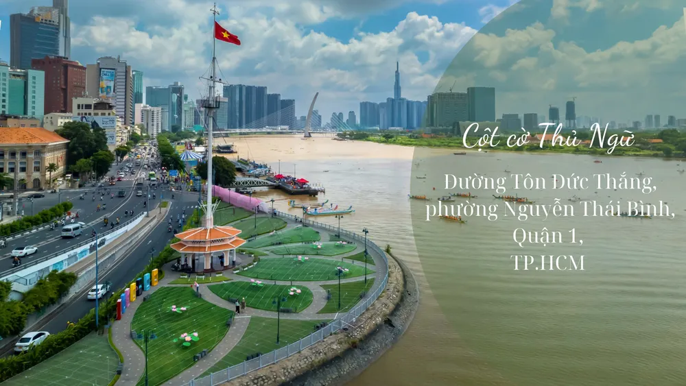 Cột cờ Thủ Ngữ TP.HCM - Top 10 điểm check-in thú vị nhất TP.HCM. Ảnh: Hà Thanh Tốp 10 điểm checkin thú vị nhất TP.HCM - Cột cờ Thủ Ngữ TP.HCM