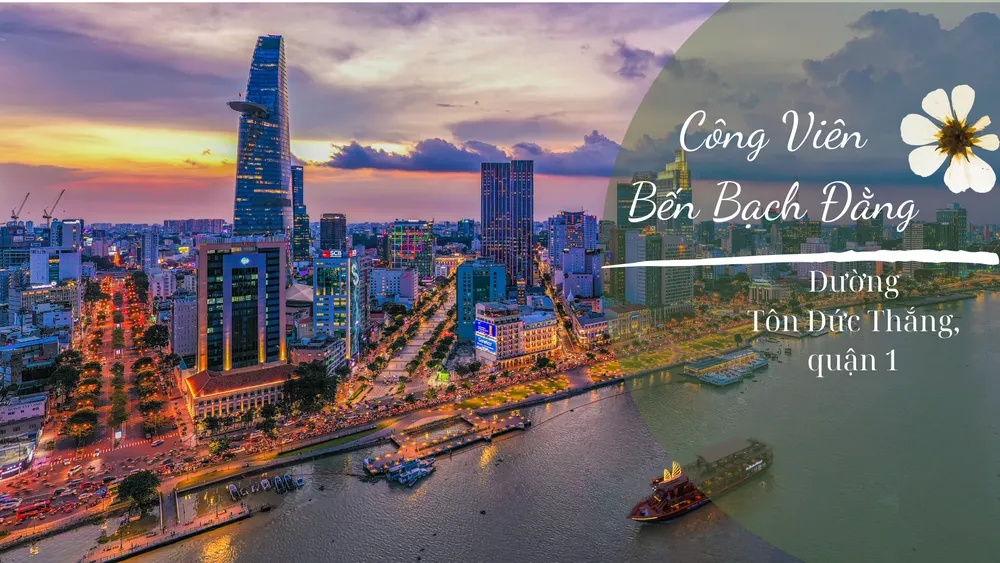 Công viên Bến Bạch Đằng - Top 10 điểm checkin thú vị nhất TP.HCM. Ảnh: Hà Thanh Tốp 10 điểm check-in thú vị nhất TP.HCM - Công viên Bến Bạch Đằng. Ảnh: Nguyệt Nhi