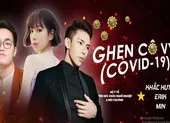 ERIK và Min cùng chung tay đẩy lùi dịch bệnh 'Ghen Cô Vy'