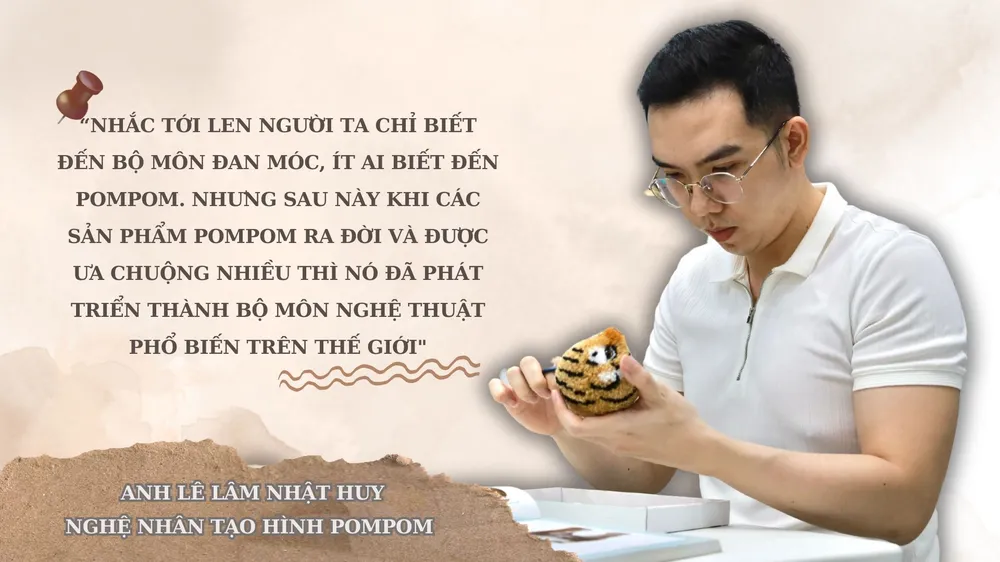 Chàng trai khởi nghiệp với nghệ thuật pompom độc đáo