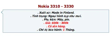 Điện thoại 3310 chào bán với ngoại hình đẹp như mới và giá từ 600 đến 800 ngàn đồng.