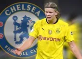 Chelsea ráo riết săn chữ ký của Haaland và Mbappe