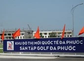 TTCP kiến nghị thu hồi dự án KĐT quốc tế Đa Phước