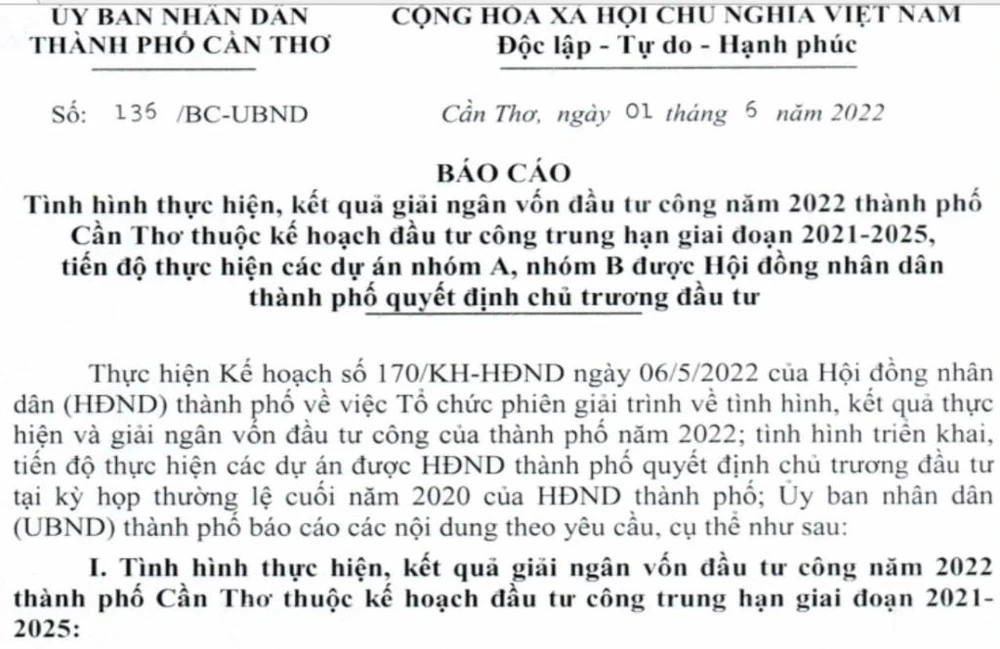 Báo cáo của UBND TP Cần Thơ về giải ngân vốn đầu tư công đến 30-5-2022. Ảnh: NN