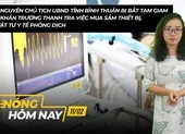 Nóng hôm nay: Nguyên Chủ tịch UBND tỉnh Bình Thuận bị bắt tạm giam