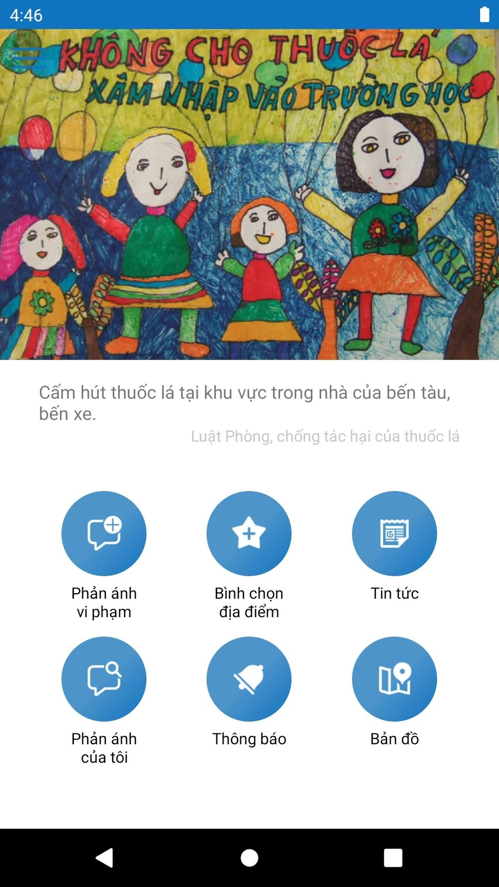 Ứng dụng phần mềm VN0khoithuoc trên điện thoại di động nhằm phát huy vai trò của người dân và tận dụng sức mạnh cộng đồng để phát hiện các trường hợp vi phạm quy định về địa điểm cấm hút thuốc đang được triển khai thí điểm