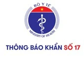 Thông báo khẩn số 17 của Bộ Y tế tối 28-7