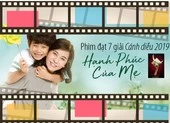 Phim 'Hạnh phúc của mẹ' vừa đạt 7 giải Cánh diều 2019