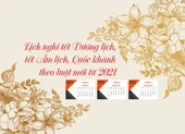 Lịch nghỉ tết Dương lịch, Âm lịch, Quốc khánh 2021: 2 điểm mới