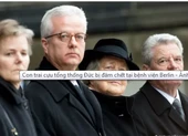 Con trai cố tổng thống Đức bị người lạ mặt sát hại