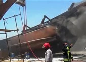 Hỏa hoạn ở nhà máy đóng tàu Iran gây thiệt hại nghiêm trọng