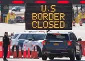 Mỹ tiếp tục đóng cửa biên giới với Canada và Mexico