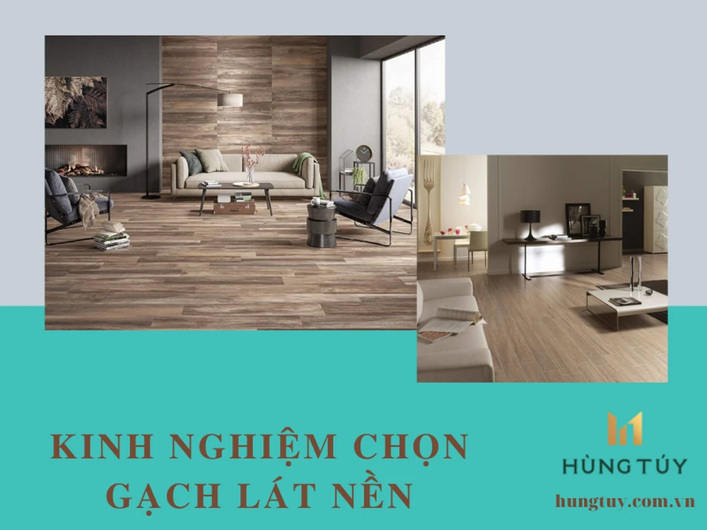 Kinh nghiệm chọn gạch lát nền không thể bỏ qua từ các chuyên gia phong thủy Kinh nghiệm chọn gạch lát nền không thể bỏ qua từ các chuyên gia phong thủy