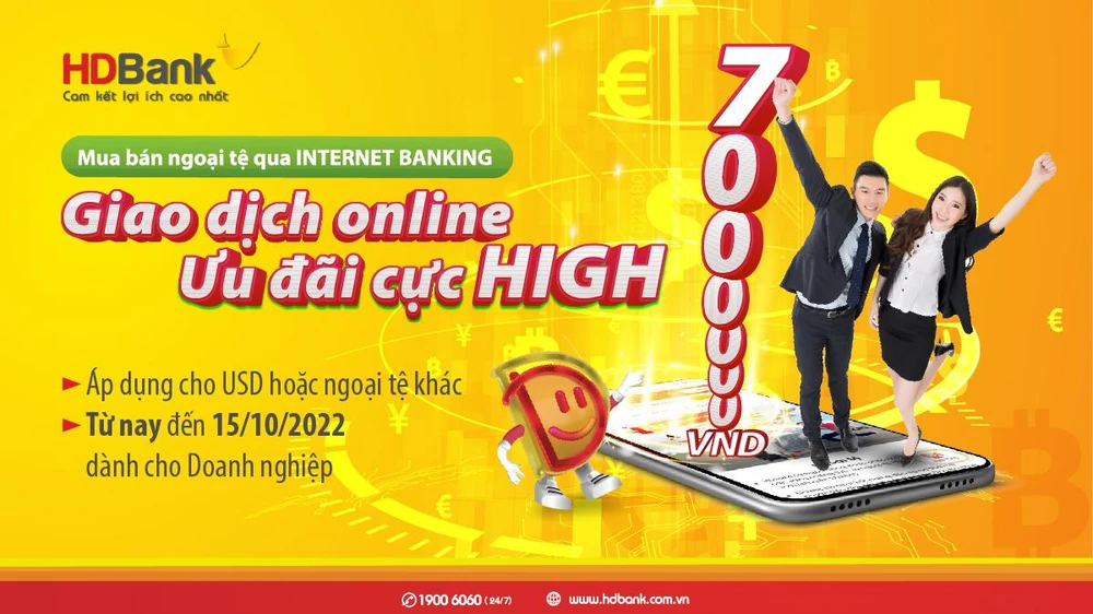 Doanh nghiệp giao dịch ngoại tệ online tại HDBank sẽ nhận thưởng tới 17 triệu đồng. Doanh nghiệp giao dịch ngoại tệ online tại HDBank sẽ nhận thưởng tới 17 triệu đồng.