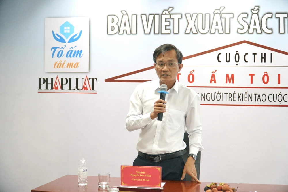 Nhà báo Nguyễn Đức Hiển, Phó Tổng biên tập báo Pháp Luật TP.HCM, Trưởng Ban tổ chức cuộc thi Tổ ấm tôi mơ. Ảnh: HUỲNH THƠ