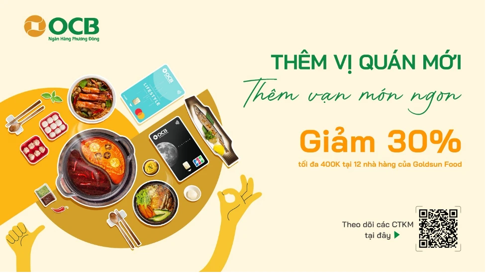 ‘Tiệc thêm đầy, vị thêm tròn’ cuối năm cùng thẻ OCB