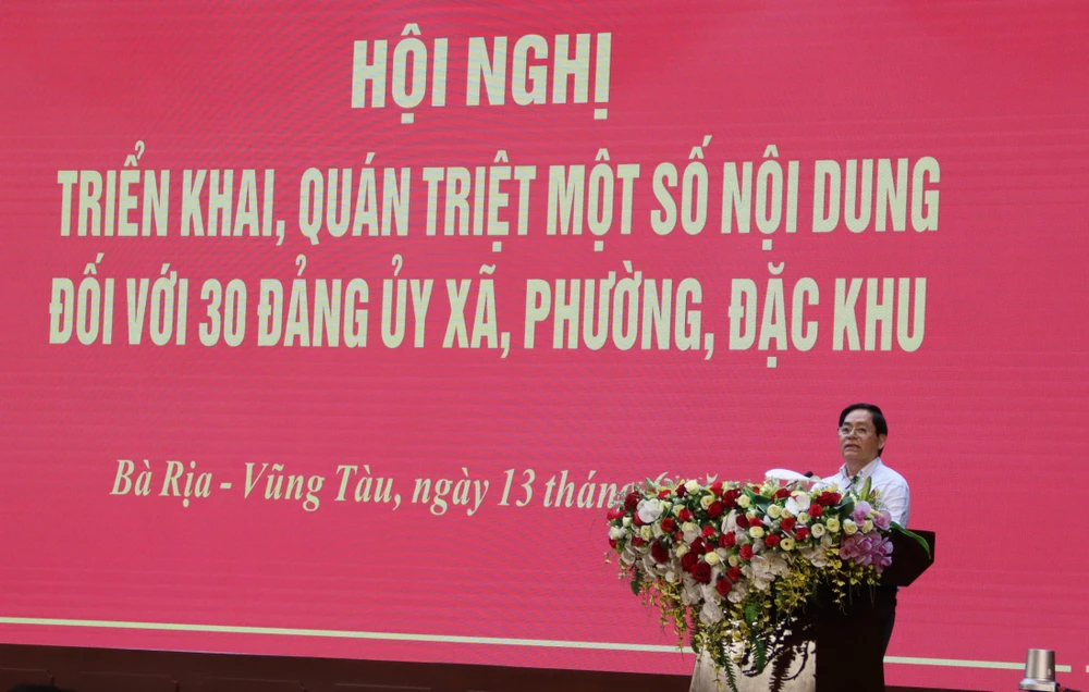 Bà Rịa - Vũng Tàu: Chọn, chỉ định cấp ủy, Ban Thường vụ, cán bộ chủ chốt 30 xã, phường, đặc khu mới