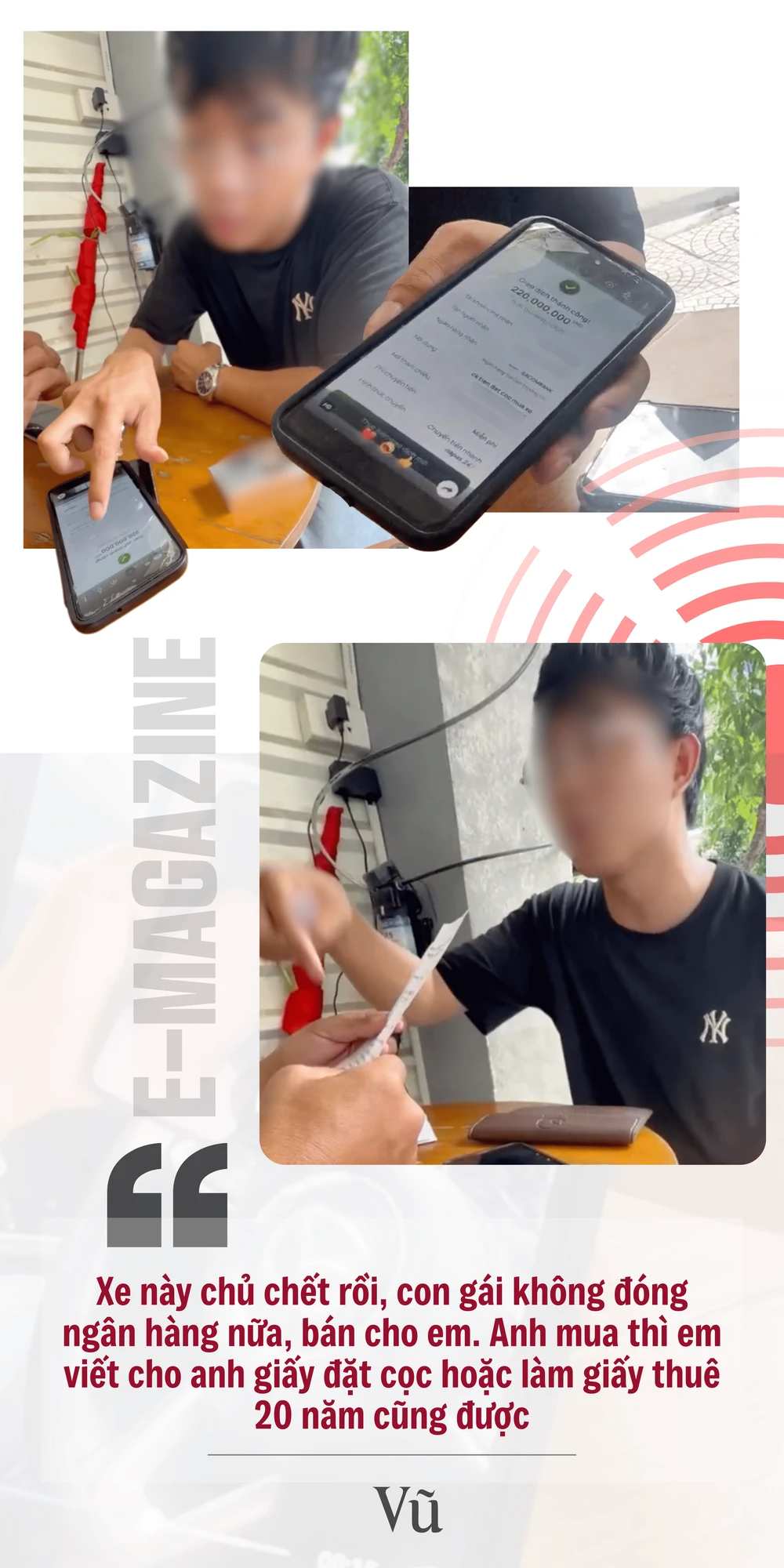 ẢNH GHÉP 5 - Vũ đưa điện thoại cho PV xem hình chụp giấy chuyển tiền, giấy viết tay mua bán giữa mình và người được cho là “con chủ xe” (3-5 ảnh) TRÍCH DẪN_ “Xe này chủ chết rồi,.png