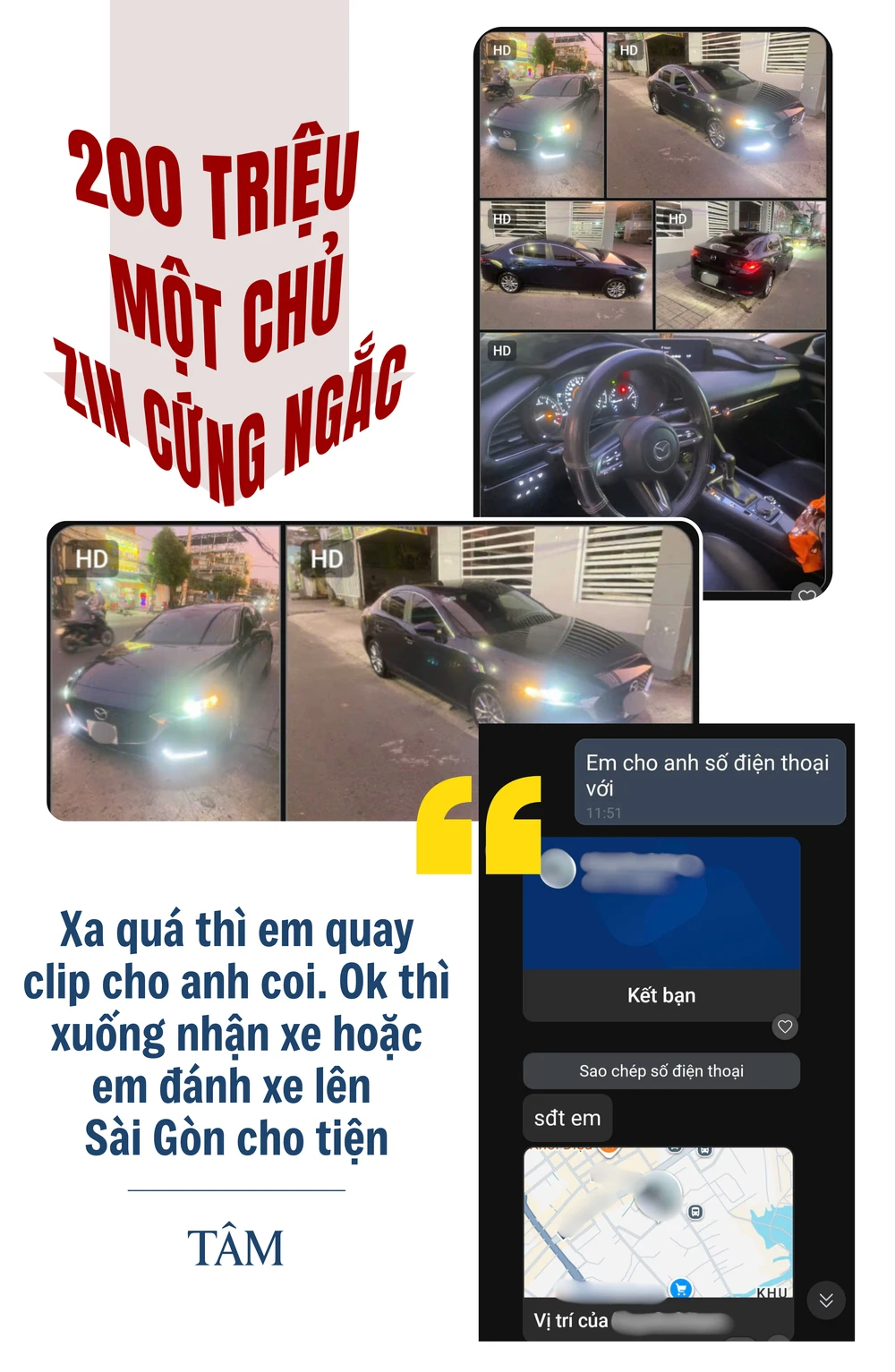 ẢNH GHÉP 7 - Bài đăng của Tâm chiếc Mazda 3, PV trao đổi với Tâm (3 ảnh) TRÍCH DẪN_ “Xa quá thì em quay clip cho anh coi. Ok thì xuống nhận xe hoặc em đánh xe lên Sài Gòn cho tiện” - Tâm.png