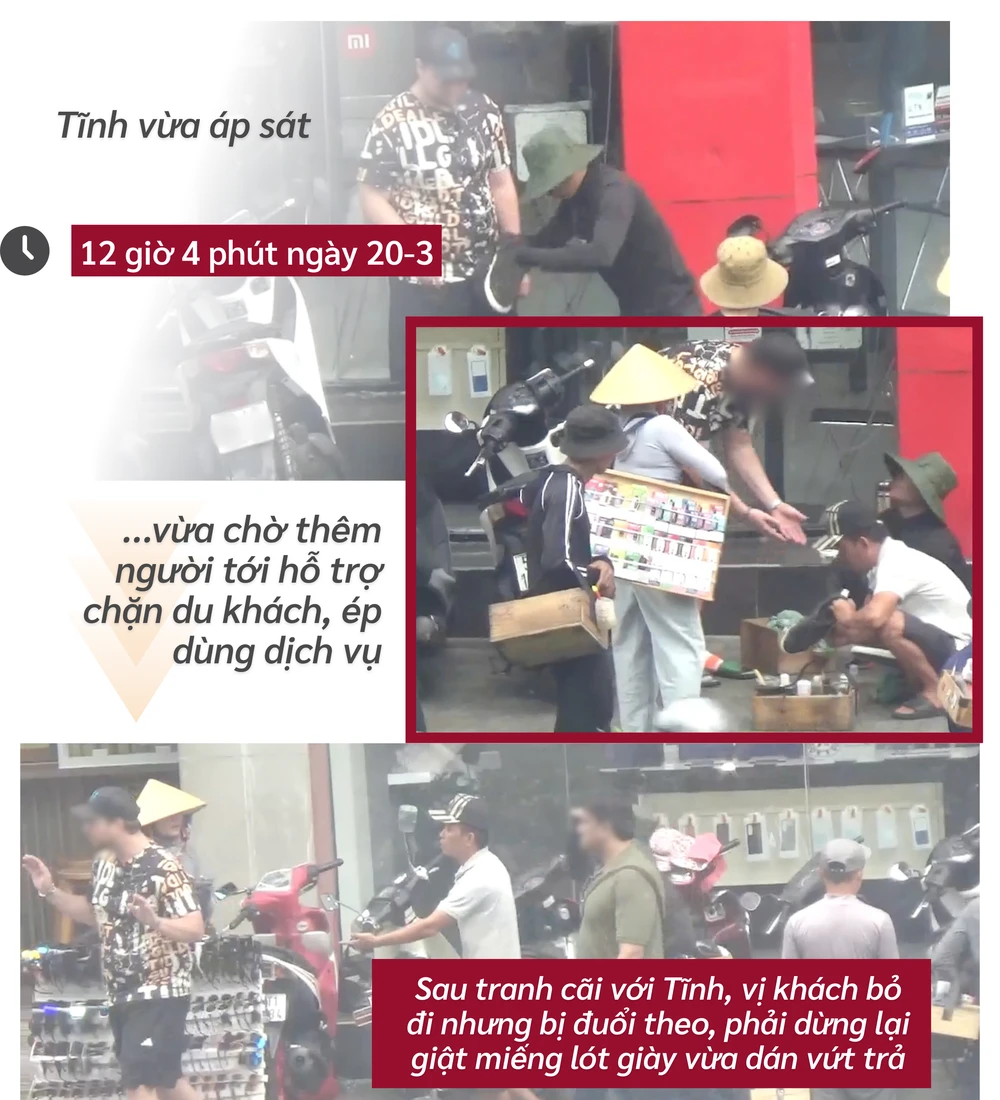 ẢNH GHÉP 8 - Lúc 12 giờ 4 phút ngày 20-3, Lê Đình Tĩnh (40 tuổi, quê Thanh Hóa) vừa áp sát, vừa chờ thêm người tới hỗ trợ chặn du khách ép dùng dịch vụ. Sau khi đánh giày xong, giữa vị.png