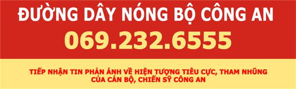 Đường dây nóng Bộ Công an tiếp nhận phản ánh xây dựng lực lượng CAND