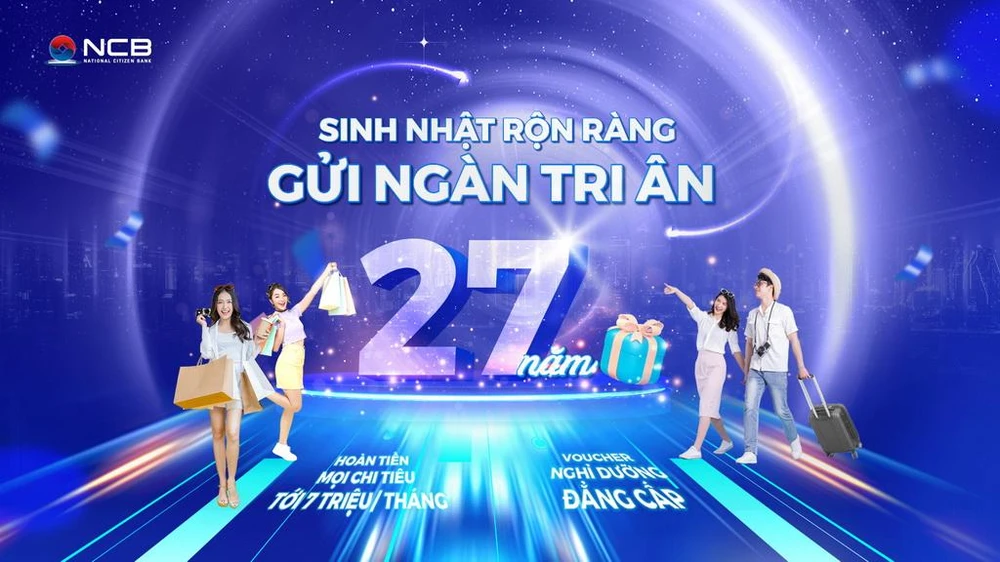 Chương trình “Sinh nhật rộn ràng – Gửi ngàn tri ân” của NCB