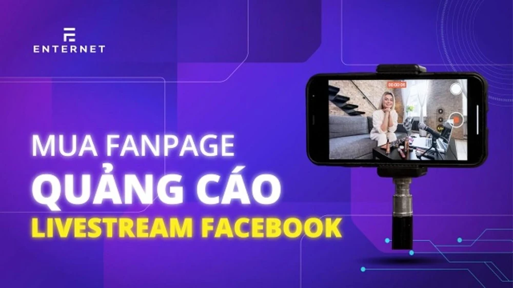 Enternet Việt Nam là địa chỉ bán page live ads chất lượng.jpg