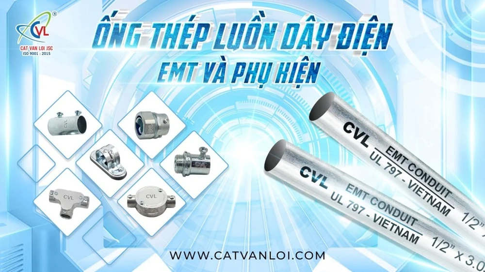 Ống thép luồn dây điện EMT và phụ kiện do Cát Vạn Lợi sản xuất đạt chuẩn quốc tế.jpg
