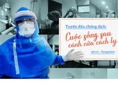 Cuộc sống của những blouse trắng sau cánh cửa cách ly