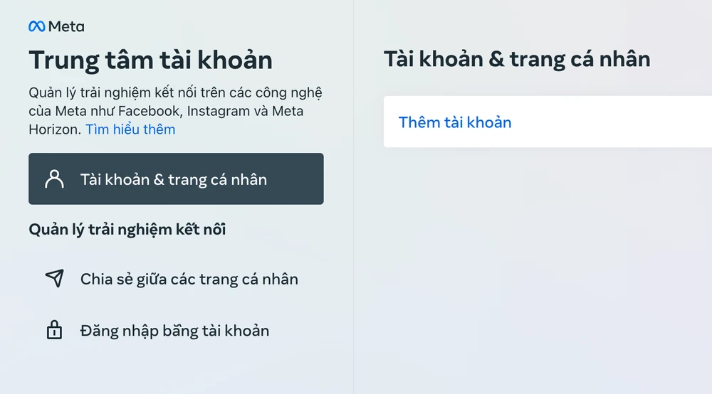 Trung tâm tài khoản mới của Meta cho phép người dùng liên kết tất cả các tài khoản Facebook và Instagram. Ảnh: TIỂU MINH