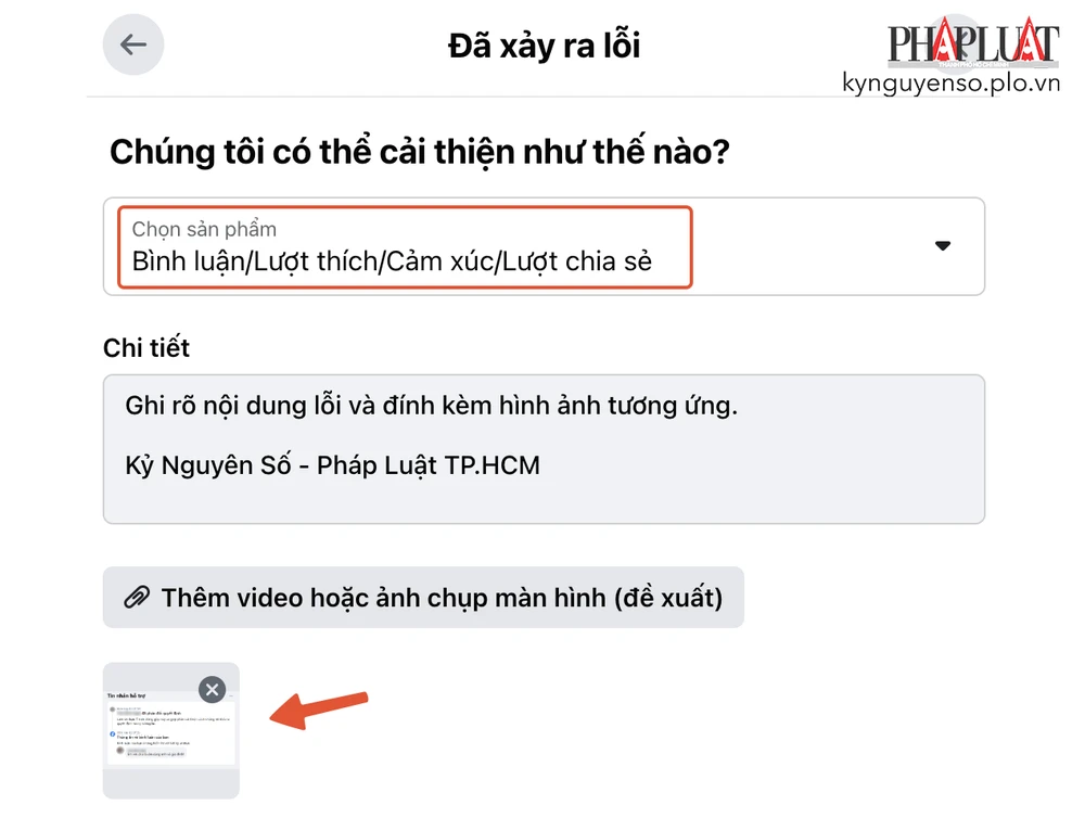 Gửi báo cáo lỗi cho Facebook kèm hình ảnh tương ứng. Ảnh: TIỂU MINH