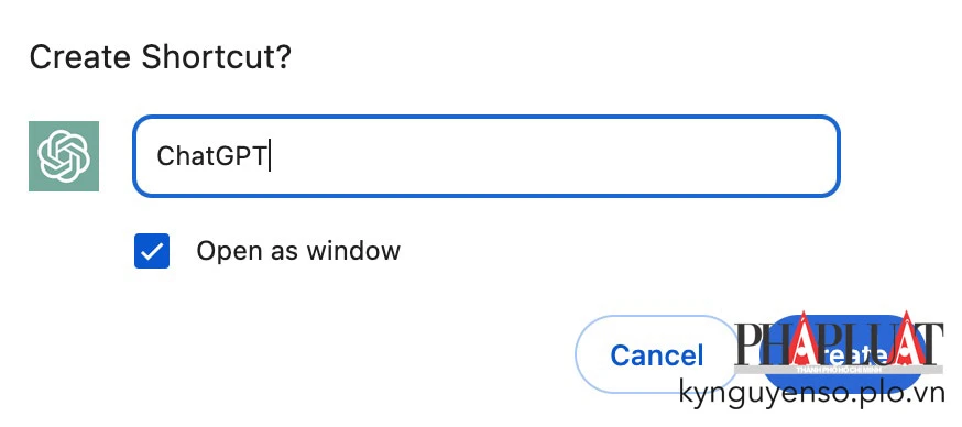 Biến phiên bản web của ChatGPT thành ứng dụng máy tính. Ảnh: TIỂU MINH