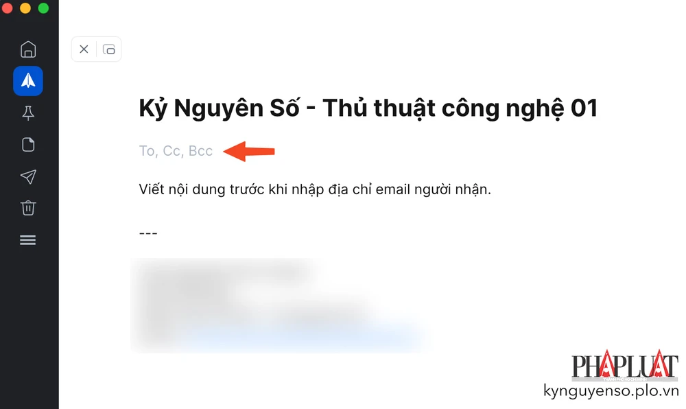 Viết nội dung email trước khi nhập địa chỉ người nhận. Ảnh: TIỂU MINH
