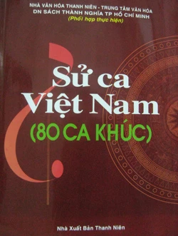 Tập sách 80 ca khúc sử ca Việt Nam sẽ được thu hồi để chỉnh sửa tên tác giả bài Về đất Lam Sơn. Ảnh: HTD
