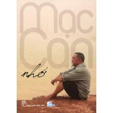 Nhớ - “viên thuốc đắng bọc đường” của Mạc Can ảnh 2