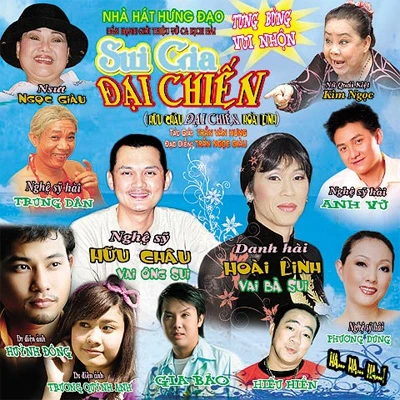 Với một dàn diễn viên hùng hậu, là các gương mặt đang được yêu thích hiện nay, Sui gia đại chiến hứa hẹn mang đến những tràng cười thú vị cho khán giả TP HCM. Với một dàn diễn viên hùng hậu, là các gương mặt đang được yêu thích hiện nay, Sui gia đại chiến hứa hẹn mang đến những tràng cười thú vị cho khán giả TP HCM.