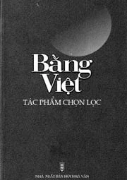 Nhà thơ Bằng Việt và sự “trở lại trái tim mình” ảnh 1