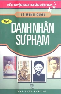 Kể chuyện danh nhân Việt Nam