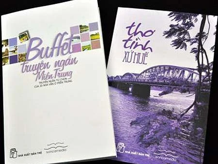 Ra mắt Thơ tình xứ Huế và Buffet truyện ngắn miền Trung ảnh 1 Ra mắt Thơ tình xứ Huế và Buffet truyện ngắn miền Trung ảnh 1